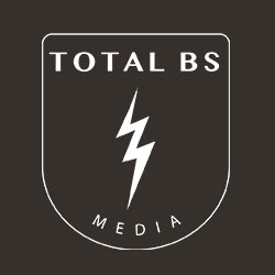 Total BS Media